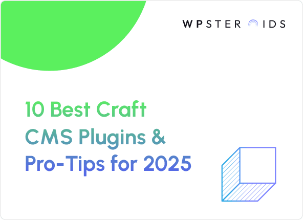 Image for 10 Best Craft CMS Plugins & Pro-Tips for 2025