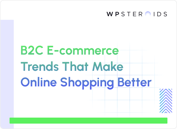 Image for B2C E-commerce Trends That Make Online Shopping Better