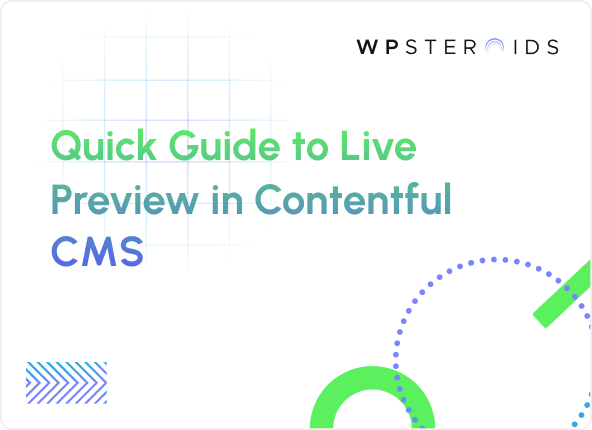 Image for Contentful Live Preview: Understanding and Setting it Up
