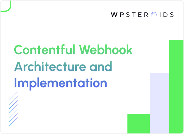 Image for Contentful Webhook Architecture and Strategic Implementation