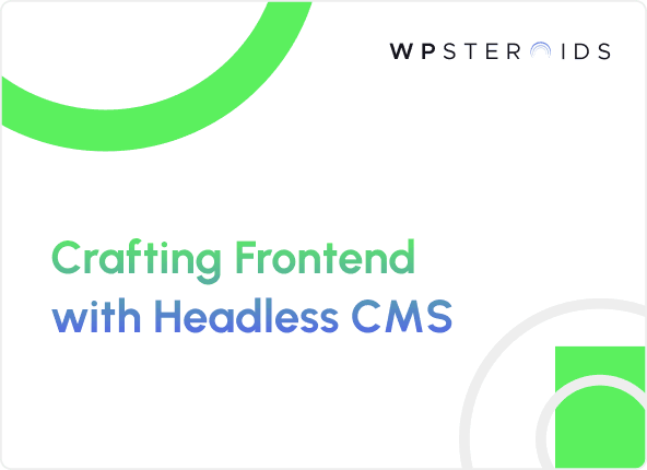 Image for Powering Your Website’s Frontend with a Headless CMS