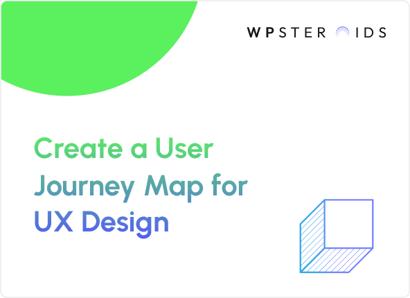 Image for Create a User Journey Map for UX Design: Step-by-Step Guide