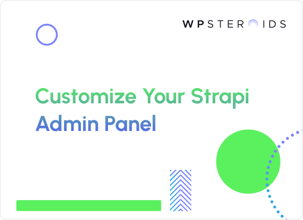 Image for Customize Your Strapi Admin Panel