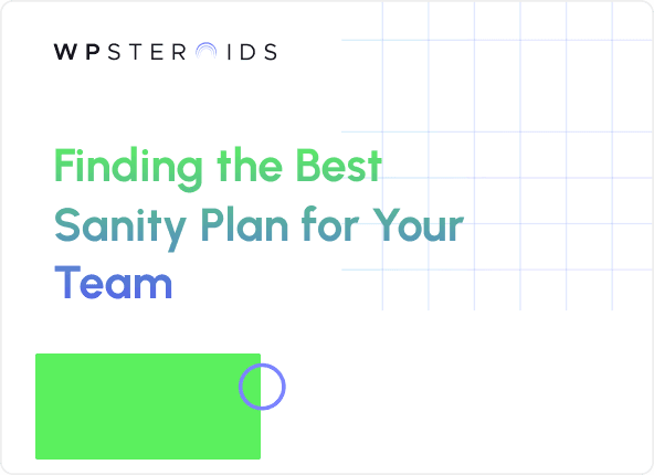 Image for Sanity CMS Pricing: Finding the Best Plan Match for Your Team