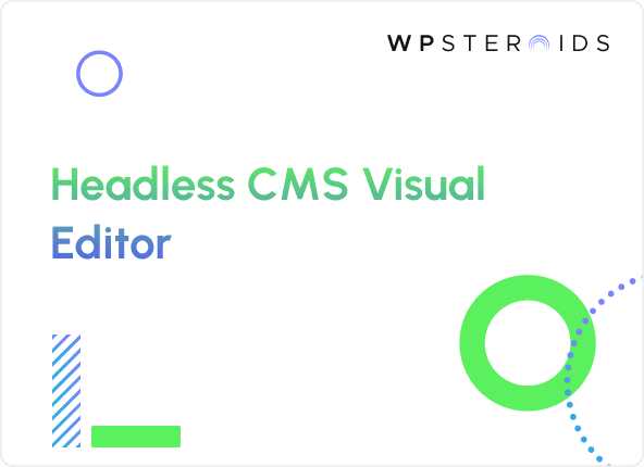 Image for Visual Editing in Headless CMS: The Complete Guide to Smarter Content Management