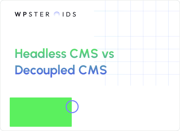 Image for Headless CMS vs Decoupled CMS: Key Differences Explained (2025)