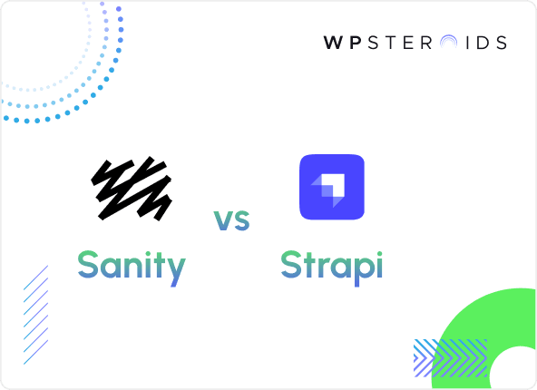 Image for Sanity vs Strapi (2025): The Definitive Guide to Choosing Your Next Headless CMS
