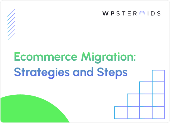 Image for The Guide to Ecommerce Migration: Strategies and Steps