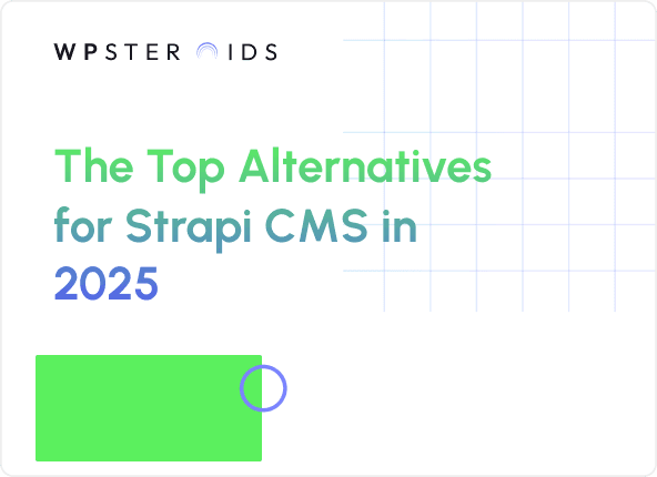 Image for The Top 5 Strapi Alternatives for 2025 (And Why You Need One)