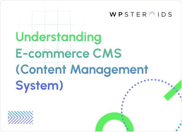 Image for Understanding E-commerce CMS (Content Management System)