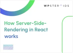 Image for A Developer's Ultimate Handbook to Server-Side Rendering in React JS