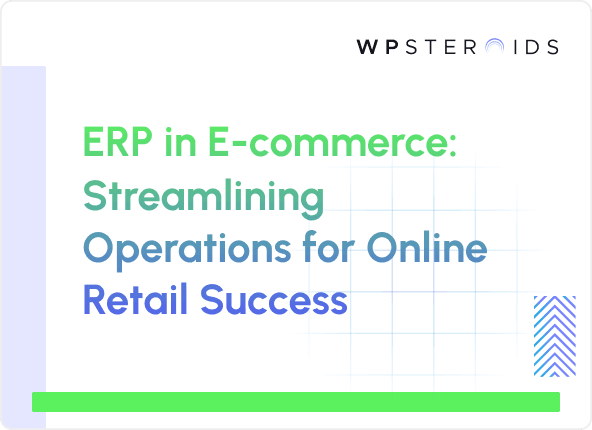 Image for ERP in E-commerce: Streamlining Operations for Online Retail Success